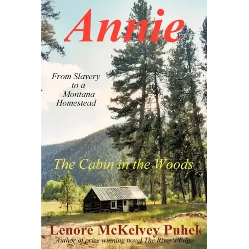 Annie: The Cabin in the Woods