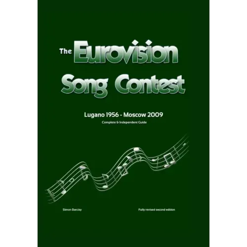 The Complete & Independent Guide to the Eurovision Song Contest 2009