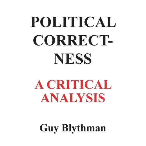 Political Correctness: A Critical Analysis