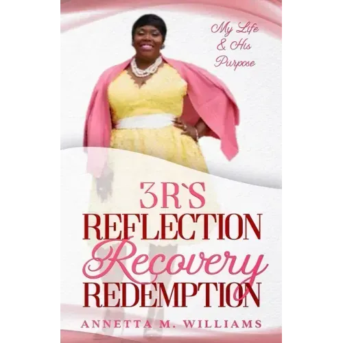 3 R's Reflection Recovery Redemption