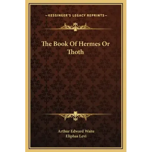 The Book of Hermes or Thoth