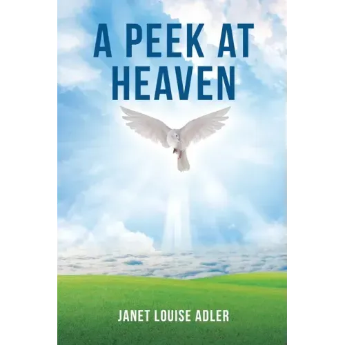 A Peek at Heaven