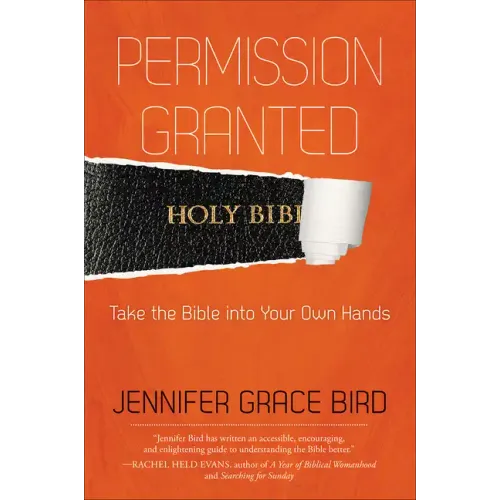 Permission Granted--Take the Bible Into Your Own Hands