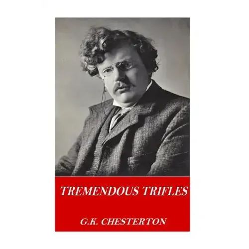 Tremendous Trifles