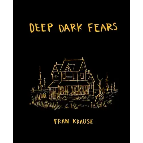 Deep Dark Fears
