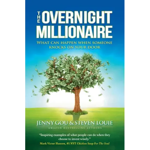 The Overnight Millionaire: When Someone Knocks On Your Door