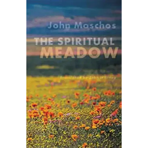 The Spiritual Meadow: By John Moschos Volume 139