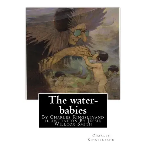 The water-babies, By Charles Kingsleyand illustration By Jessie Willcox Smith(children's novel): Jessie Willcox Smith (September 6, 1863 - May 3, 1935