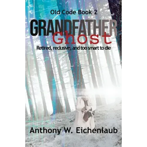 Grandfather Ghost