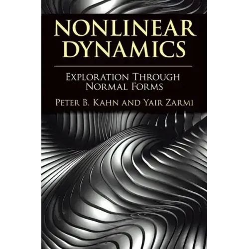 Nonlinear Dynamics: Exploration Through Normal Forms