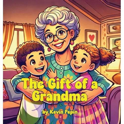 The Gift of a Grandma
