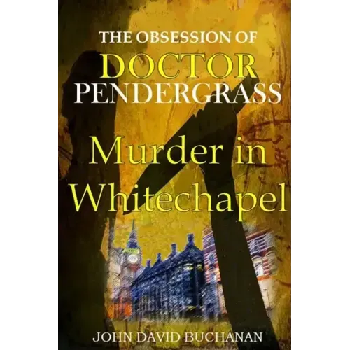 The Obsession of Dr. Pendergrass