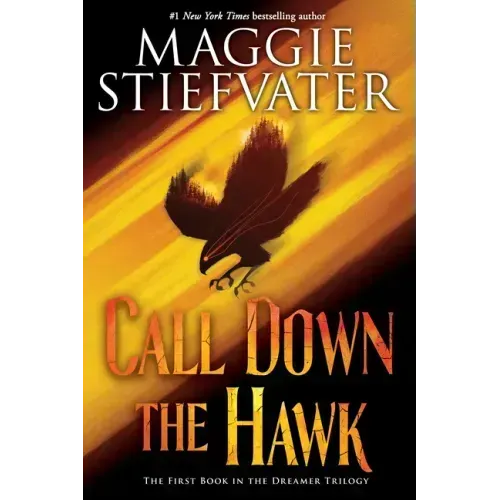 Call Down the Hawk (the Dreamer Trilogy, Book 1): Volume 1