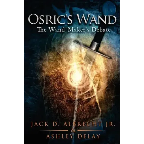 Osric's Wand: The Wand-Maker's Debate