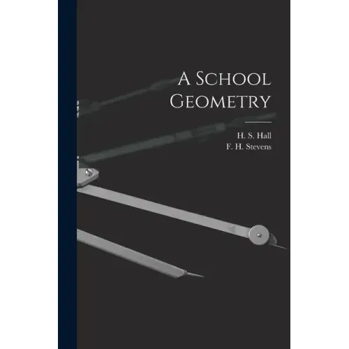 A School Geometry [microform]