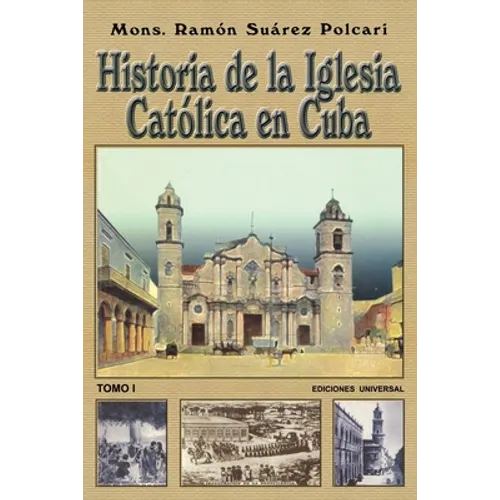 Historia de la Iglesia Católica de Cuba I