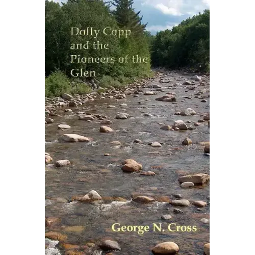 Dolly Copp and the Pioneers of the Glen