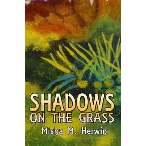 Shadows on the Grass
