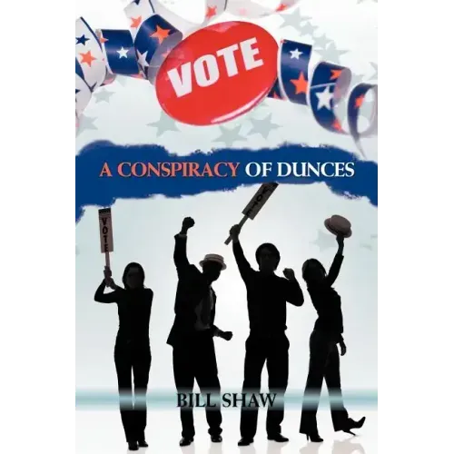 A Conspiracy of Dunces