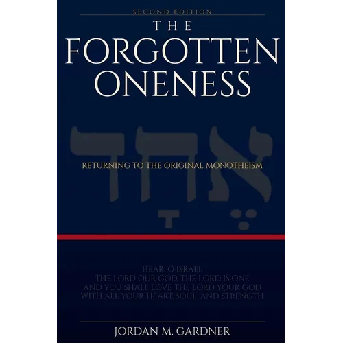 The Forgotten Oneness
