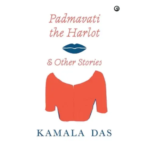 Padmavati the Harlot & Other Stories