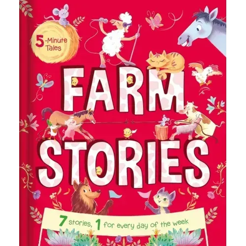 5-Minute Tales: Farm Stories: With 7 Stories, 1 for Every Day of the Week