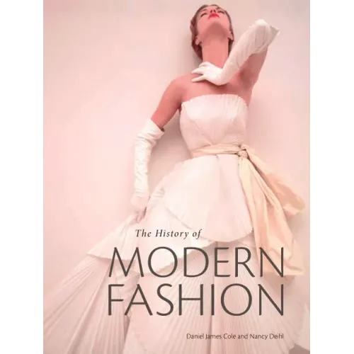 The History of Modern Fashion: From 1850