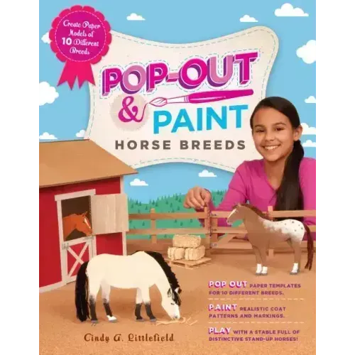 Pop-Out & Paint Horse Breeds: Create Paper Models of 10 Different Breeds