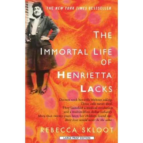 The Immortal Life of Henrietta Lacks