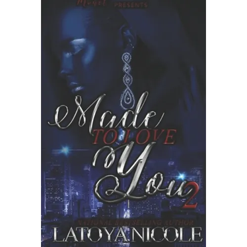 Made to Love You 2