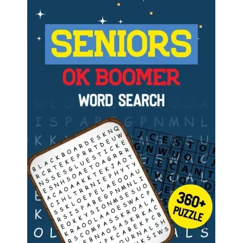 Seniors OK Boomer Word Search: 360+ Seniors Word Search Puzzle Book for Brain Exercise Game, Cleverly Hidden Word Searches Jumbo Print Puzzle Books,