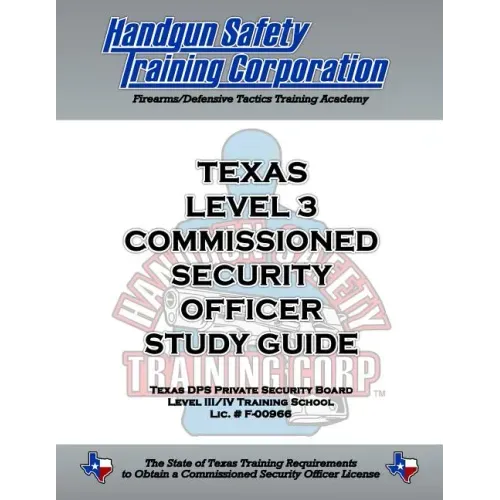 Texas Level 3 Commissioned Security Officer Study Guide