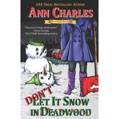Don't Let it Snow in Deadwood
