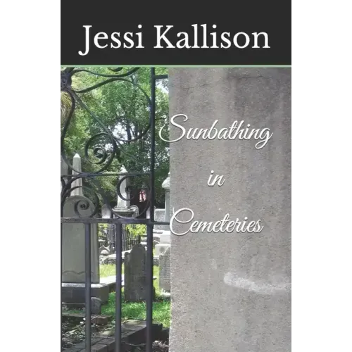 Sunbathing in Cemeteries
