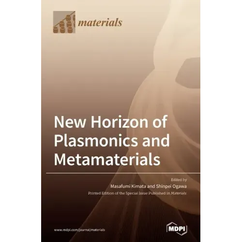 New Horizon of Plasmonics and Metamaterials