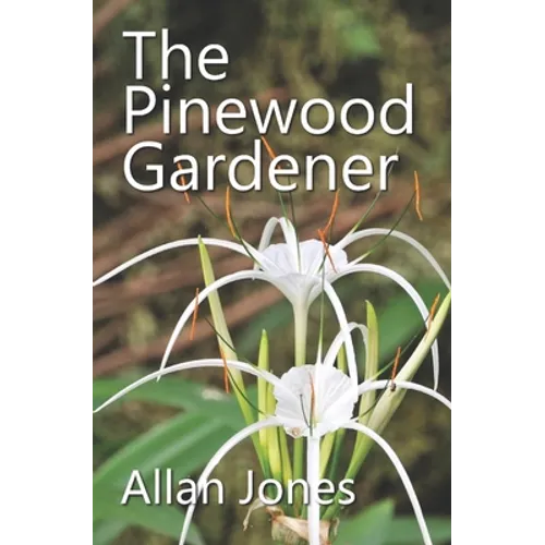 The Pinewood Gardener