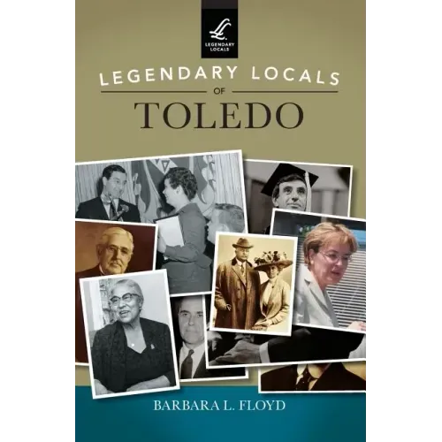 Legendary Locals of Toledo