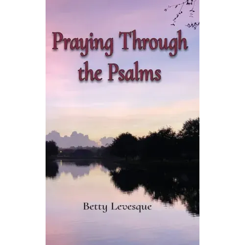 Praying Through the Psalms