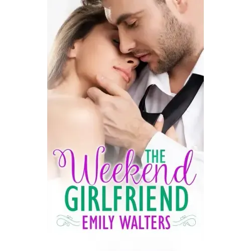 The Weekend Girlfriend