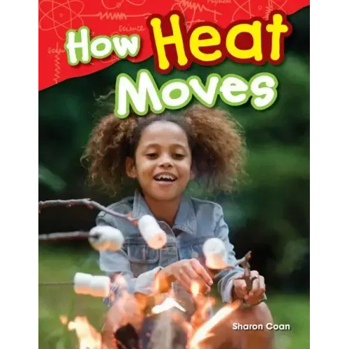 How Heat Moves