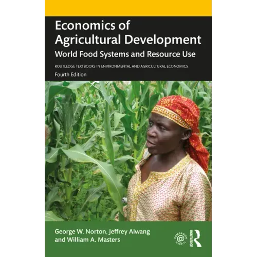 Economics of Agricultural Development: World Food Systems and Resource Use