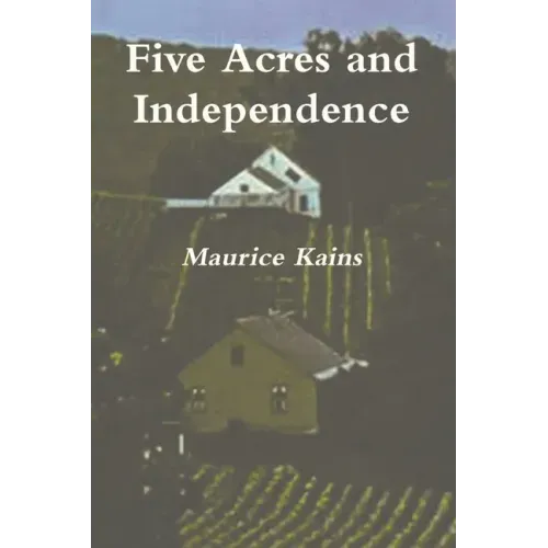 Five Acres and Independence - Original Edition