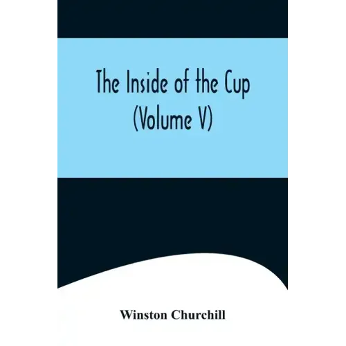 The Inside of the Cup (Volume V)