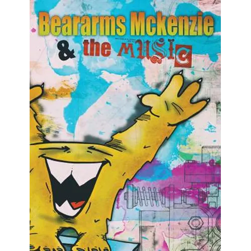 Beararms Mckenzie and the Music