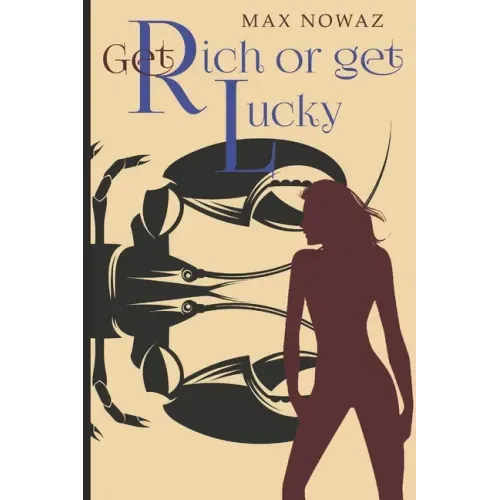 Get Rich or Get Lucky