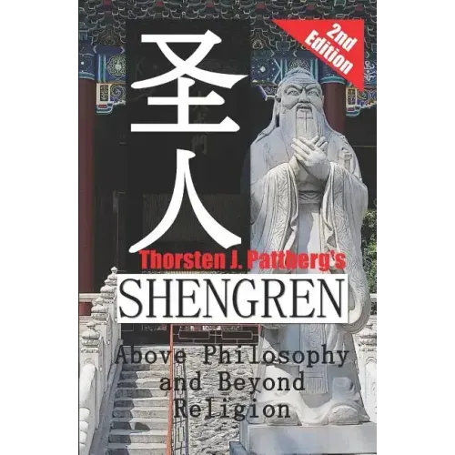 Shengren: Above Philosophy and Beyond Religion