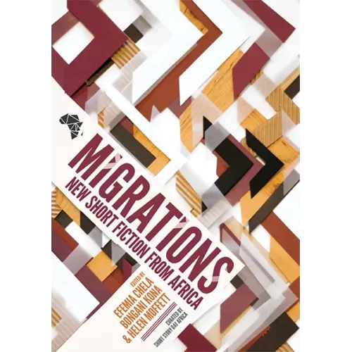 Migrations: New Short Fiction from Africa