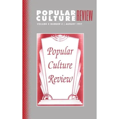 Popular Culture Review: Vol. 8, No.2, August 1997