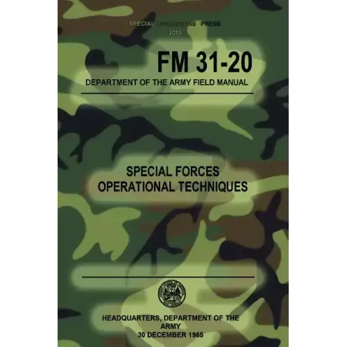 FM 31-20 Special Forces Operational Techniques: 30 December, 1965