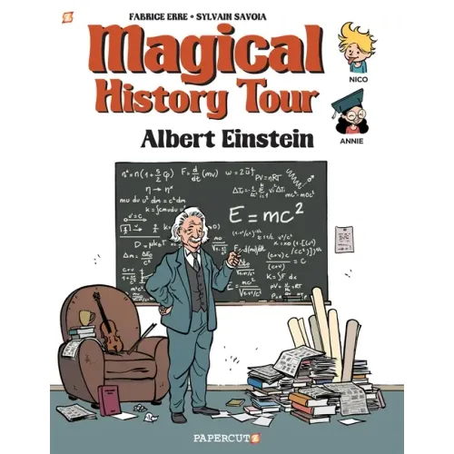 Magical History Tour Vol. 6: Albert Einstein: Albert Einstein